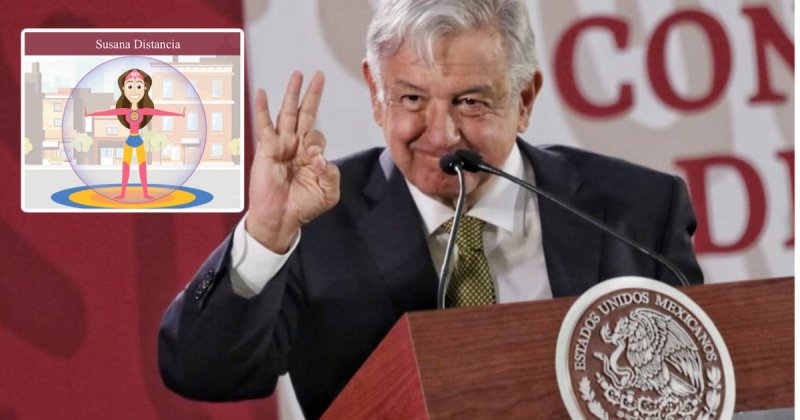 Llega “Susana Distancia”, la heroína de AMLO, para combatir el Covid19