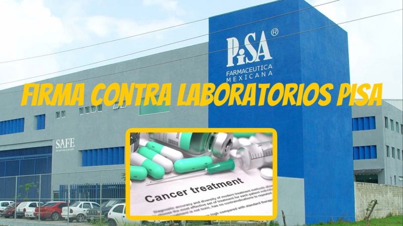 Firma contra Laboratorios PISA por haber escondido medicamento contra el cáncery