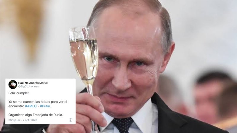 Así felicitaron los mexicanos a Vladimir Putin por su cumpleaños 