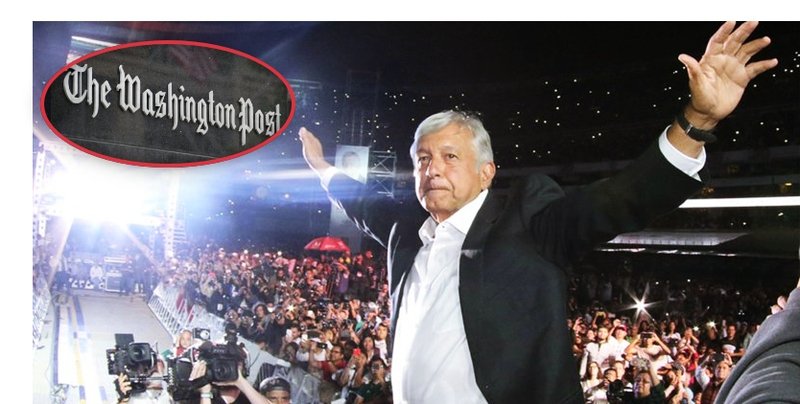 AMLO es el presidente más popular en la historia de México: The Washington Post.