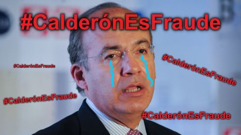 Usuarios le tunden con todo a Felipe Calderón; hacen tendencia rápidamente el #CalderónEsFraude