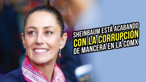 Sheinbaum va con todo contra la corrupción. 