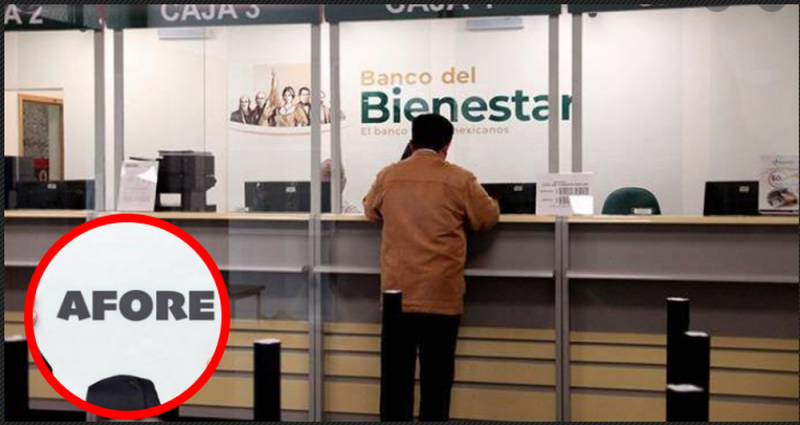 Proponen que BANCO del Bienestar sea la ÚNICA institución que maneje afores