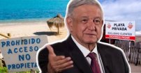 AMLO publica decreto que GARANTIZA libre acceso y tránsito en playas de México 